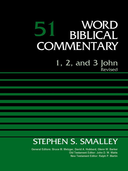 Title details for 1, 2, and 3 John, Volume 51 by Dr Stephen S. Smalley - Available
